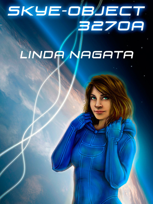 Title details for Skye Object 3270a by Linda Nagata - Available